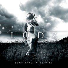 Lodz : Something in Us Died